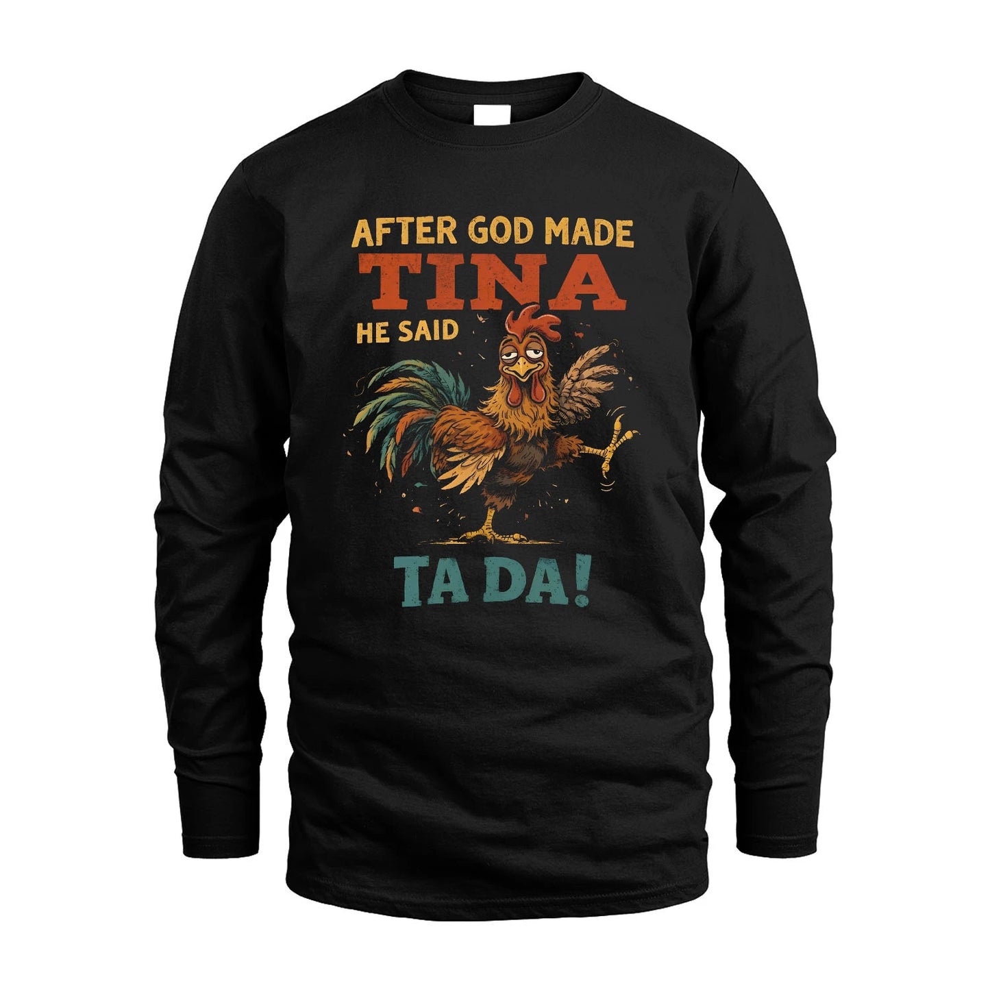 TINA 13K1-563 After God Made Name He Said Ta Da!