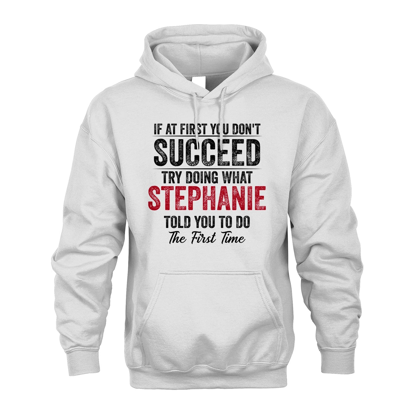 STEPHANIE 13K1-357 If At First You Don't Succeed...