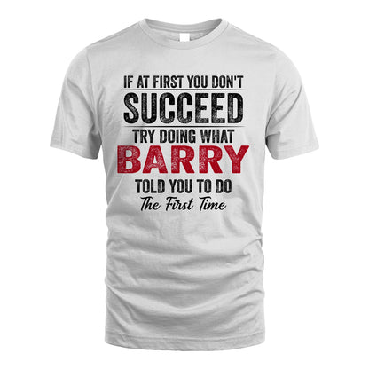 BARRY 13K1-357 If At First You Don't Succeed...