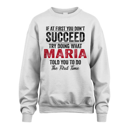 MARIA 13K1-357 If At First You Don't Succeed...