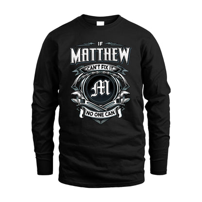 MATTHEW 13K1-510 Personalized  "Can’t Fix It No One Can"