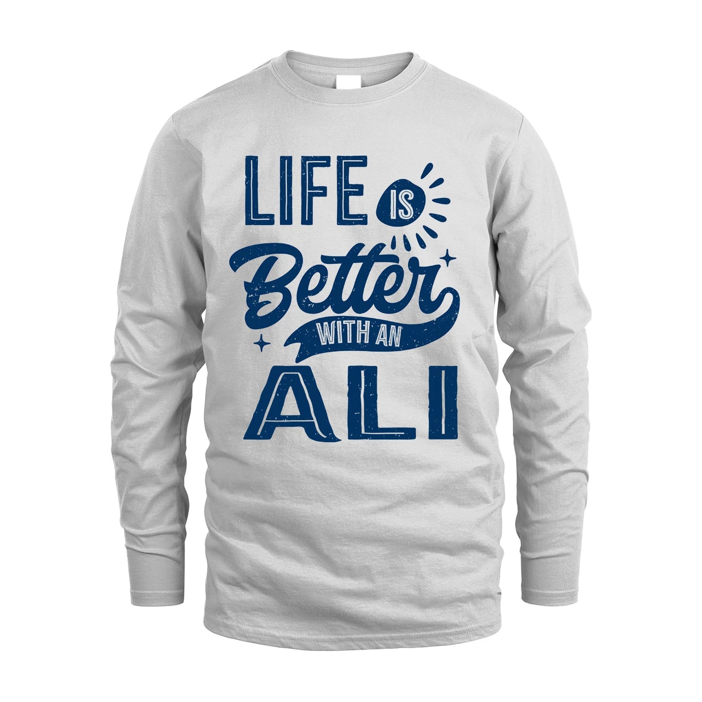 ALI 13K1-116 Personalized Name Quote T-Shirt Life Is Better With Unisex Gift