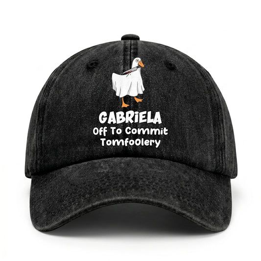 Off To Commit Tomfoolery Funny Goose Washed Cap GABRIELA 13K1 C131PF
