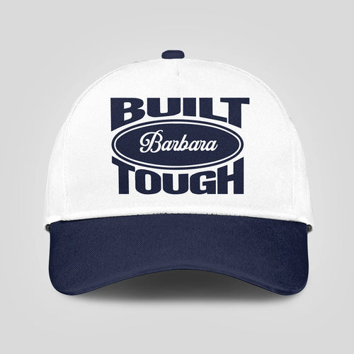 Built Your Name Tough Slogan Blue And White Cap BARBARA 13K1 C95PF
