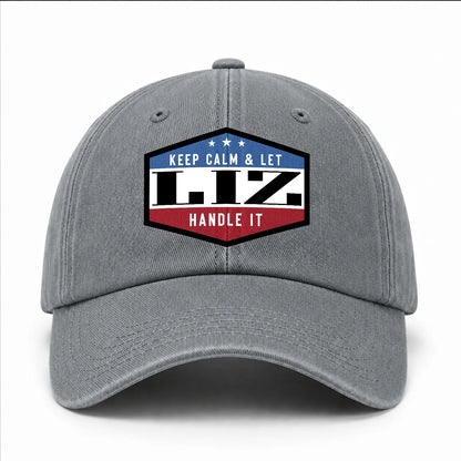 Keep Calm & Let Your Name Handle It Washed Cap LIZ 13K1 C87PF