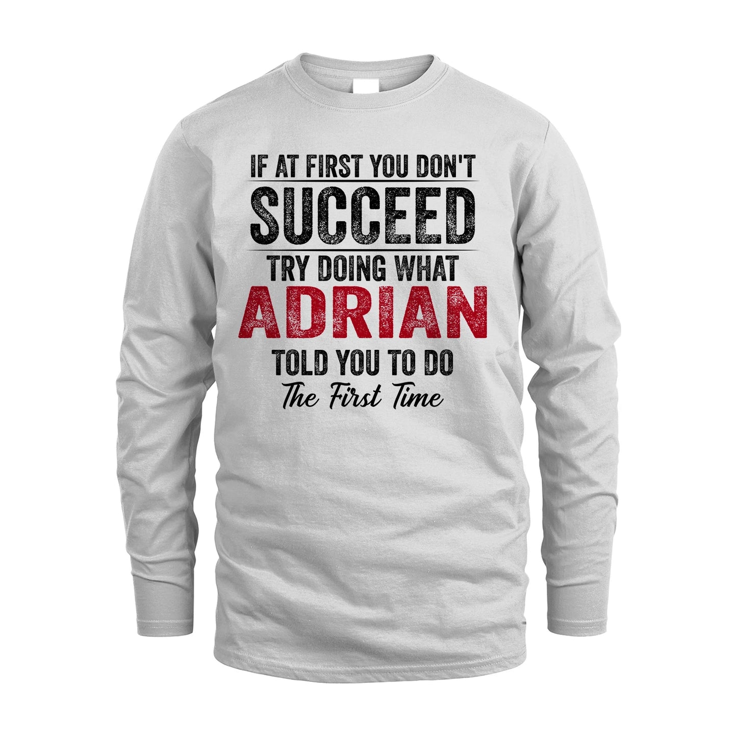 ADRIAN 13K1-357 If At First You Don't Succeed...