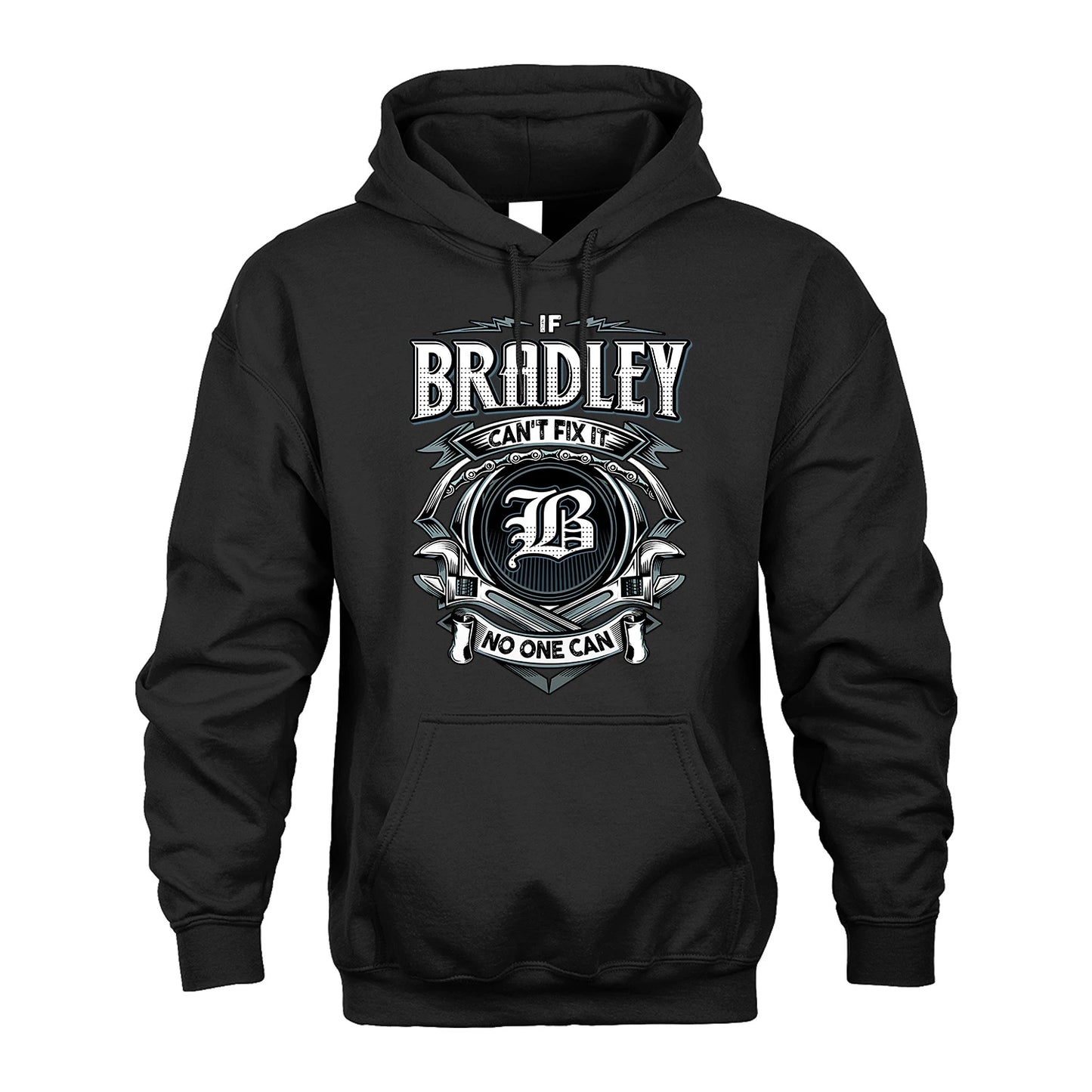BRADLEY 13K1-510 Personalized  "Can’t Fix It No One Can"