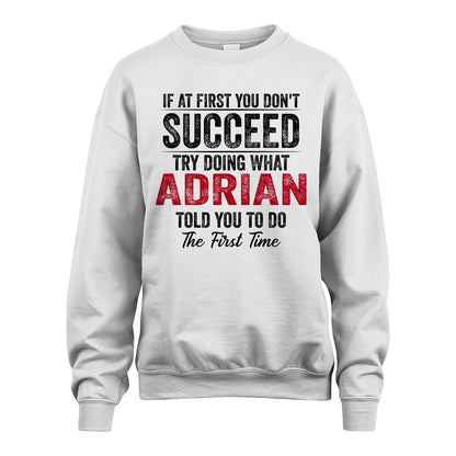 ADRIAN 13K1-357 If At First You Don't Succeed...
