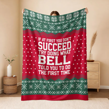 If At First You Don’t Succeed Red Green Christmas Fleece Blanket BELL 13K1 BK28