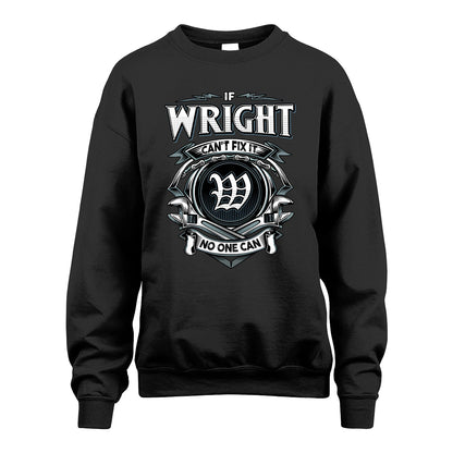 WRIGHT 13K1-510 Personalized  "Can’t Fix It No One Can"