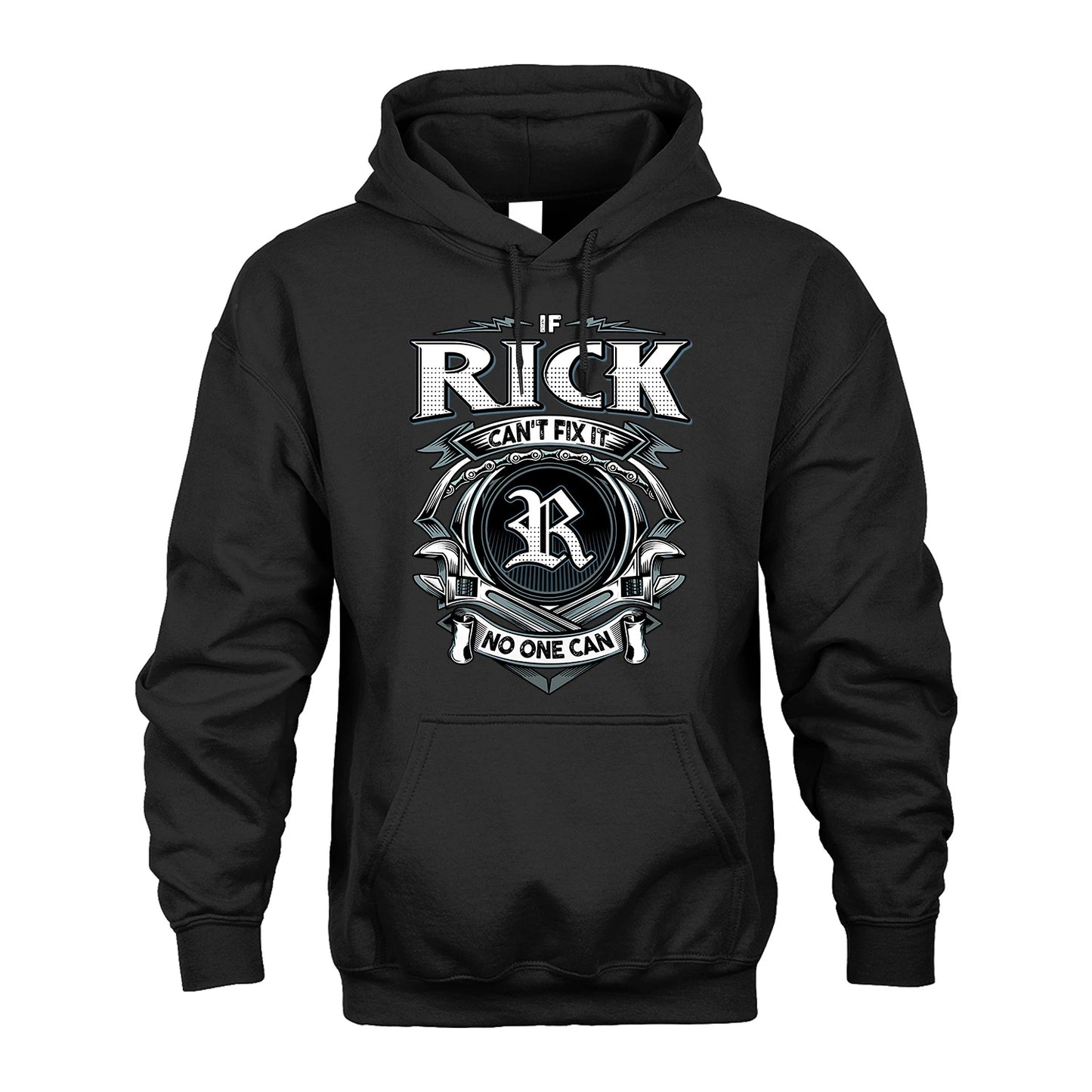 RICK 13K1-510 Personalized  "Can’t Fix It No One Can"