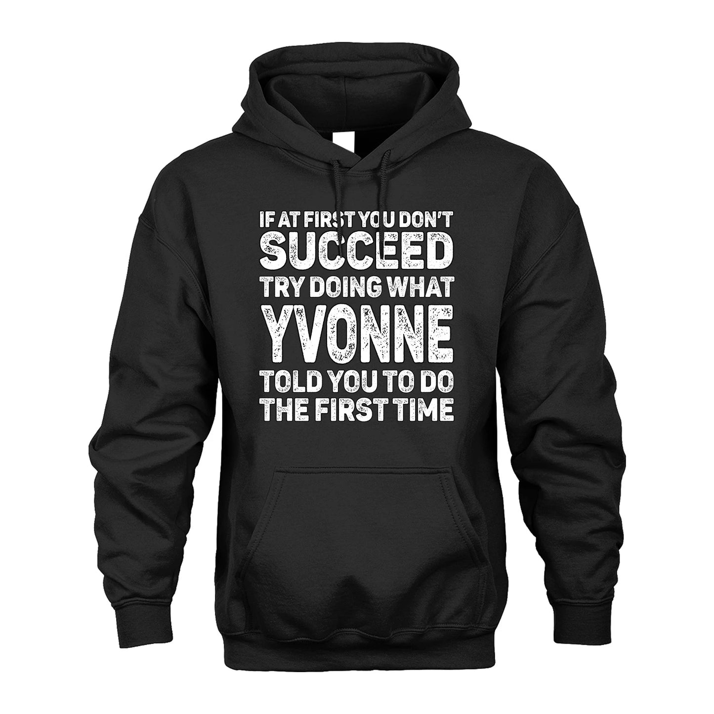 YVONNE 13K2-117Personalized Funny Quote Apparel If At First You Dont Succeed