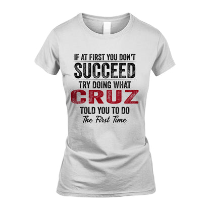 CRUZ 13K1-357 If At First You Don't Succeed...
