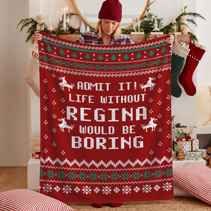 Life Without Your Name Would Be Boring Deer Red Christmas Blanket REGINA 13K1 BK25