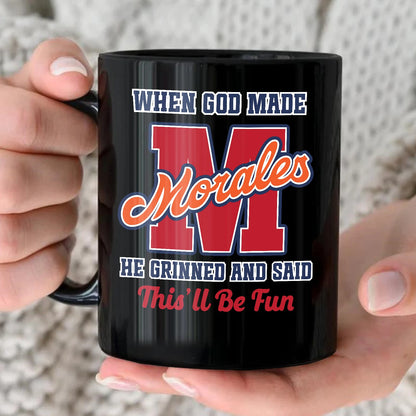 When God Made Your Name Personalized Baseball Mug MORALES 13K1 MG07
