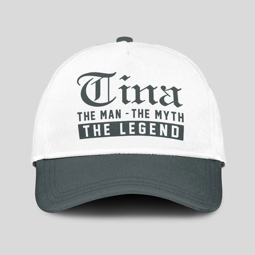 The Man The Myth The Legend Luxury Cap TINA 13K1 C39PF