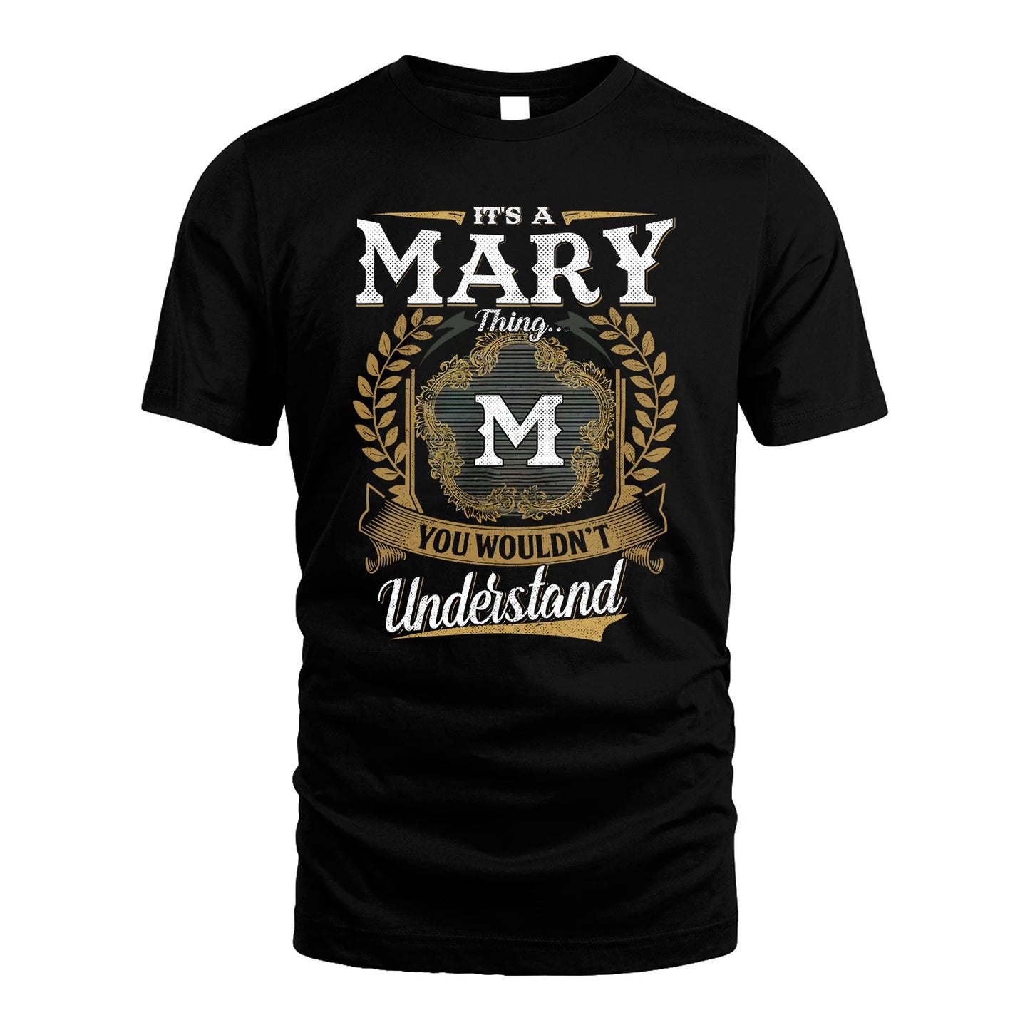 MARY 13K1-1–Personalized Name Quote Apparel “It’s an NAME Thing You Wouldn’t Understand”