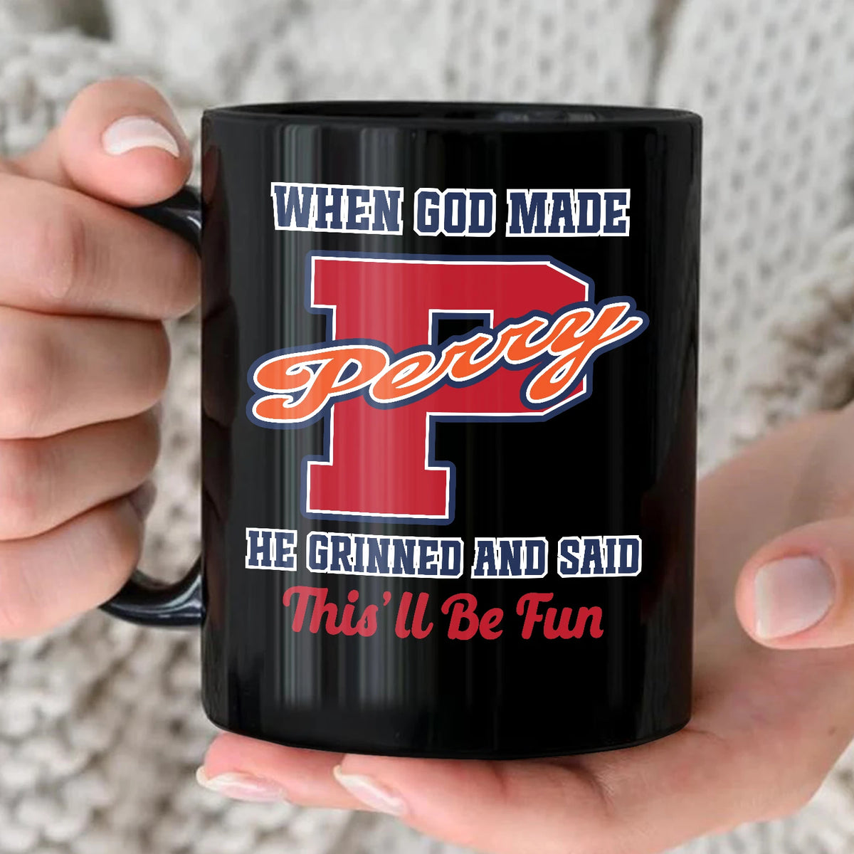 When God Made Your Name Personalized Baseball Mug PERRY 13K1 MG07
