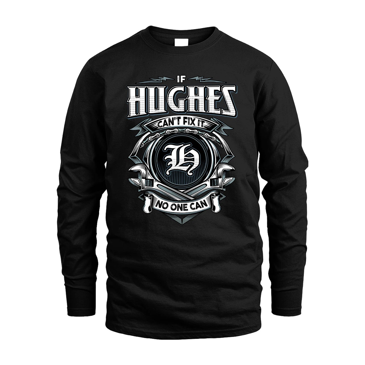 HUGHES 13K1-510 Personalized  "Can’t Fix It No One Can"