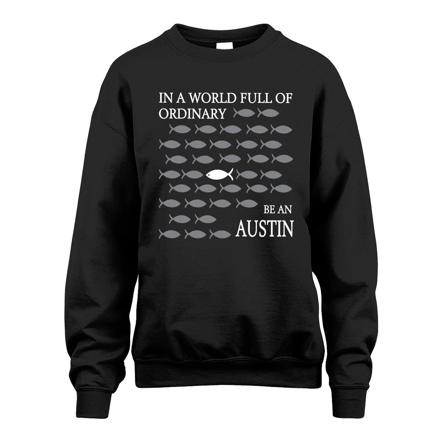 AUSTIN 13K1-558 In A World Full Of Ordinary