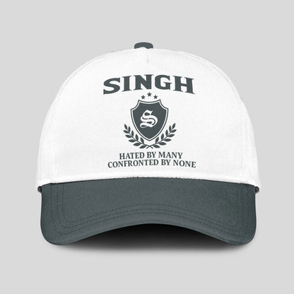 Hated By Many Confronted By None Royal Cap SINGH 13K1 C40PF