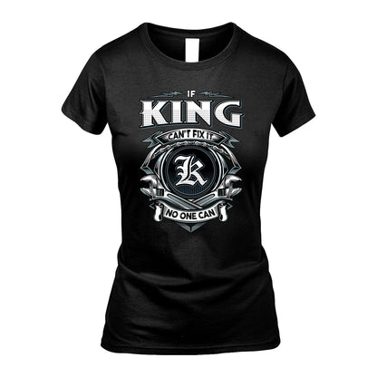 KING 13K1-510 Personalized  "Can’t Fix It No One Can"