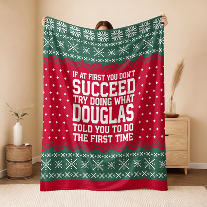 If At First You Don’t Succeed Red Green Christmas Fleece Blanket DOUGLAS 13K1 BK28
