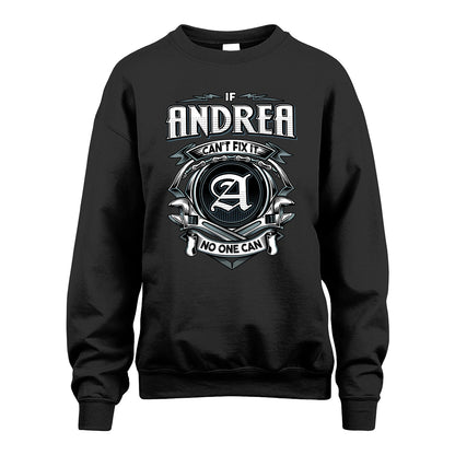 ANDREA 13K1-510 Personalized  "Can’t Fix It No One Can"