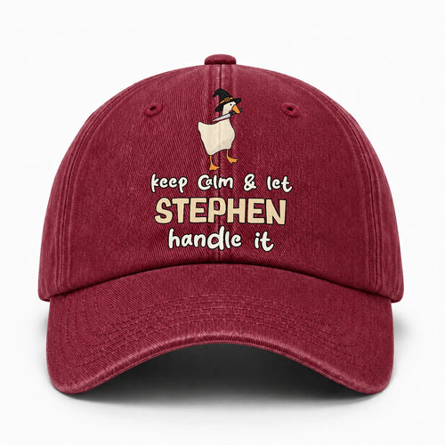 Keep Calm & Let Your Name Handle It Funny Witch Goose Washed Cap STEPHEN 13K1 C128PF