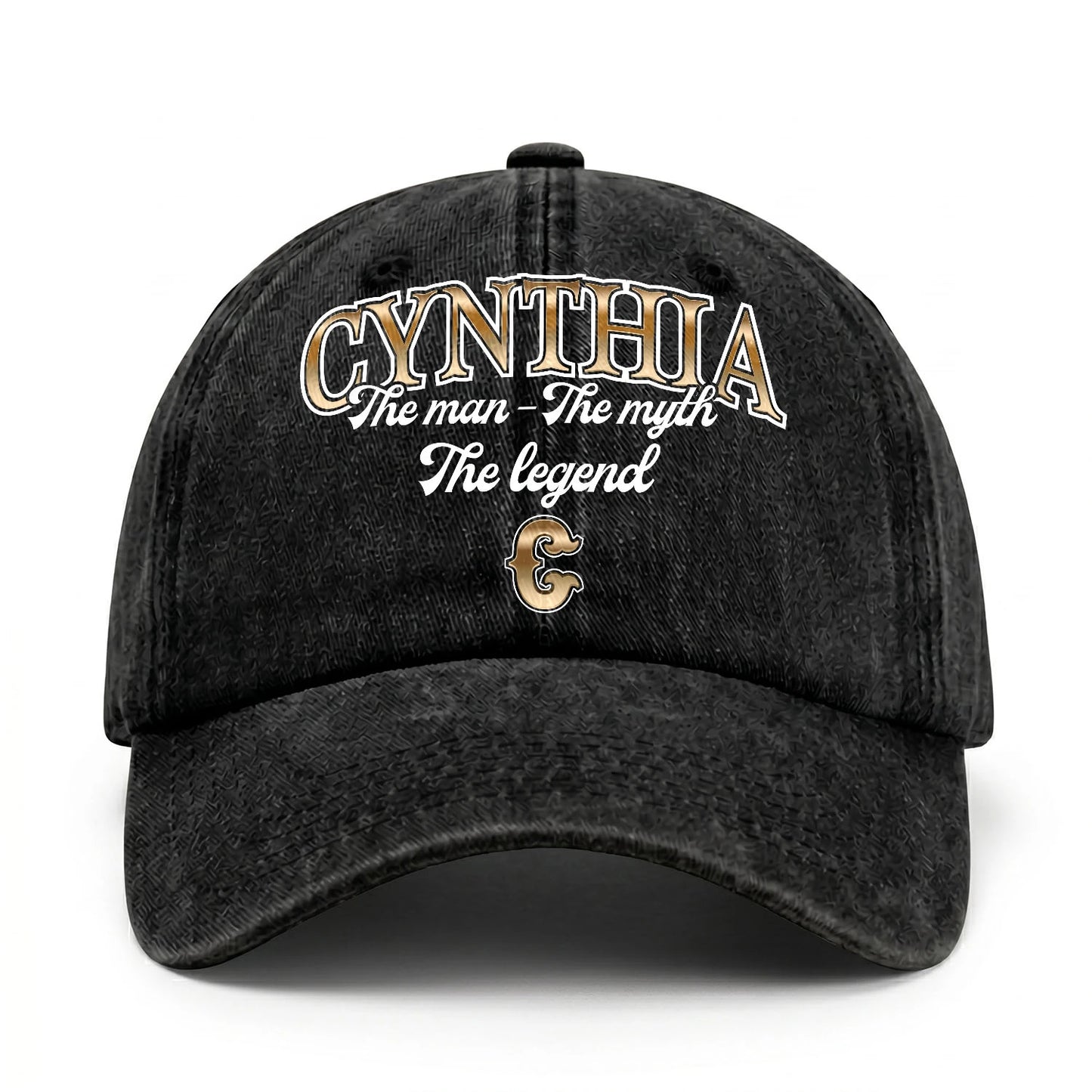 The Man - The Myth - The Legend CYNTHIA 13K C21PF