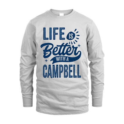 CAMPBELL 13K1-116 Personalized Name Quote T-Shirt Life Is Better With Unisex Gift
