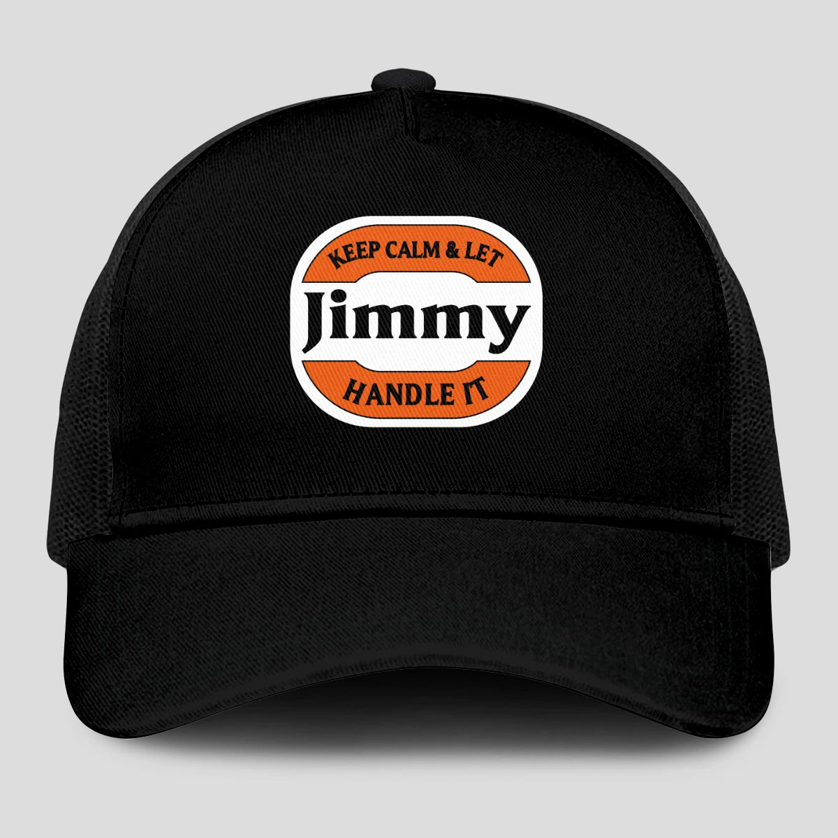 Keep Calm & Let Your Name Handle It Black Mesh Cap JIMMY 13K1 C199PF