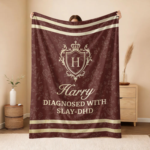 Diagnosed With Slay-DHD Funny Burgundy Fleece Blanket HARRY 13K1 BK37