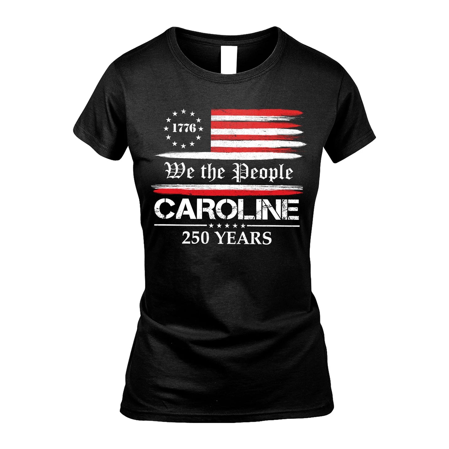 CAROLINE 13K1-546 We the People Name 250 Years