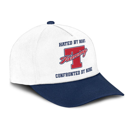 Hated By Many Confronted By None Sporty Cap TAMMY 13K1 C45PF
