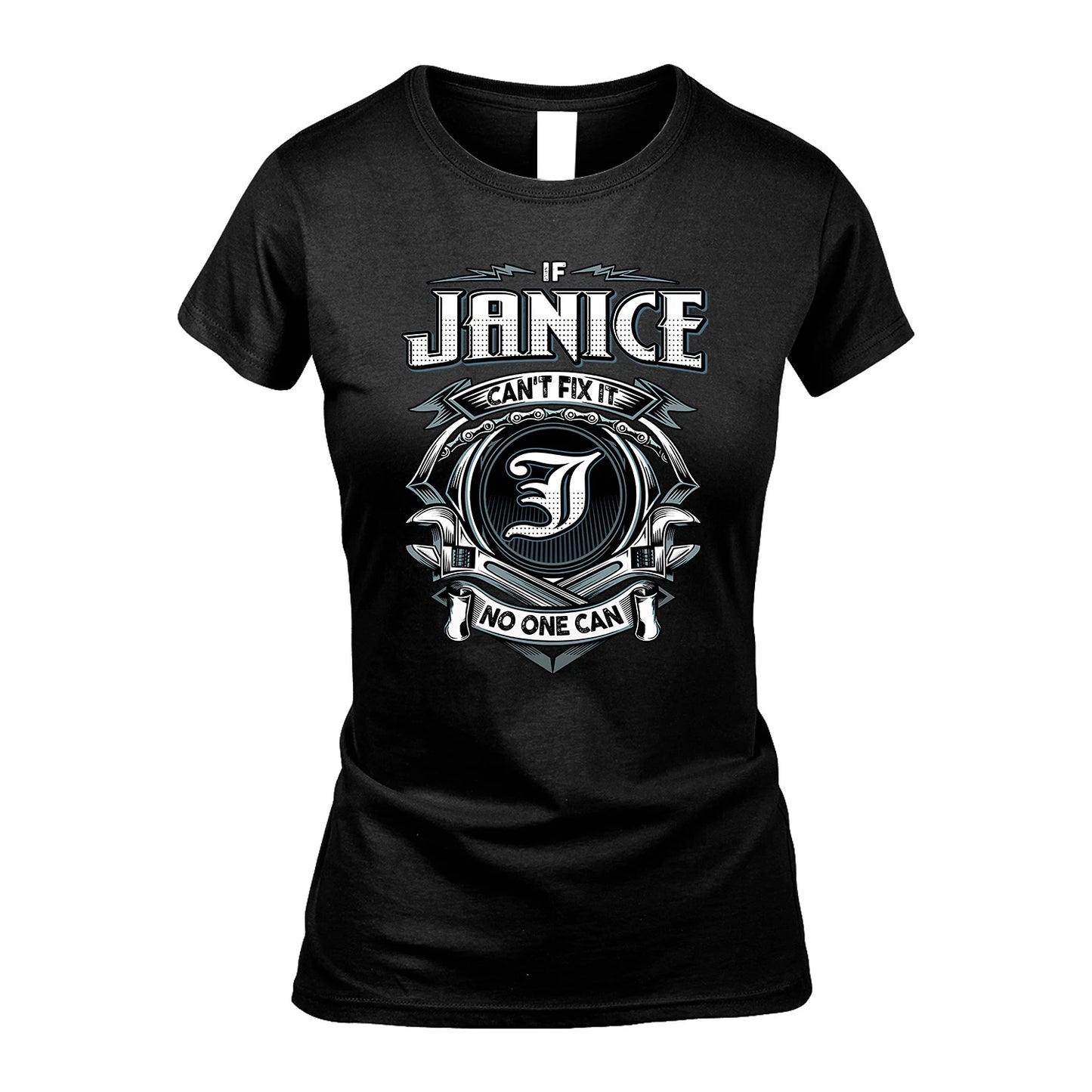 JANICE 13K1-510 Personalized  "Can’t Fix It No One Can"