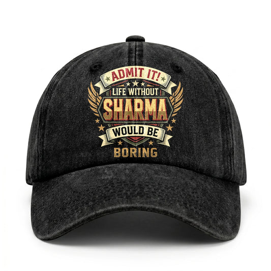 SHARMA-13K1-C10PF Admit It! Life Without SHARMA Would Be Boring