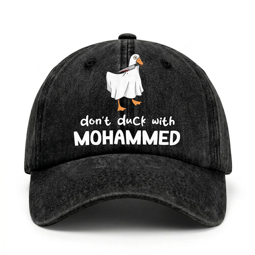 Don't Duck With Your Name Funny Washed Cap MOHAMMED 13K1 C129PF