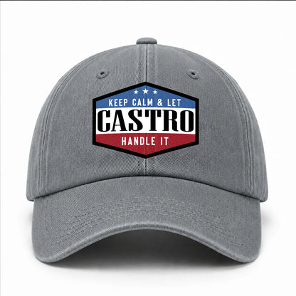 Keep Calm & Let Your Name Handle It Washed Cap CASTRO 13K1 C87PF