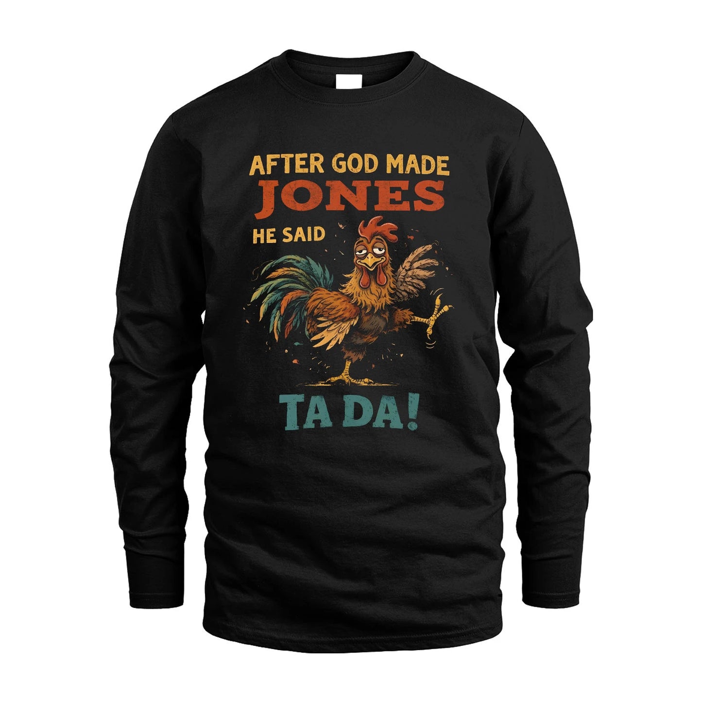 JONES 13K1-563 After God Made Name He Said Ta Da!