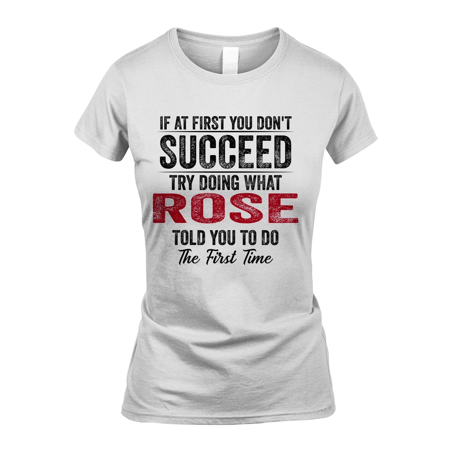 ROSE 13K1-357 If At First You Don't Succeed...