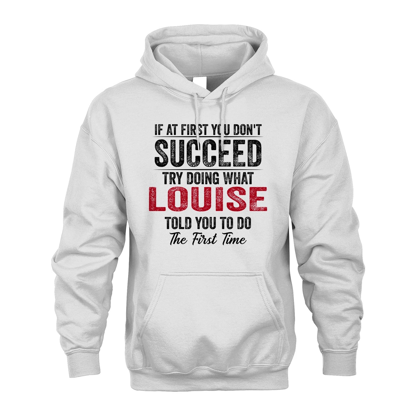 LOUISE 13K1-357 If At First You Don't Succeed...