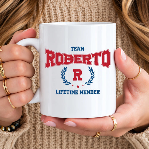 Team Your Name Lifetime Member Sporty Mug ROBERTO 13K1 MG09