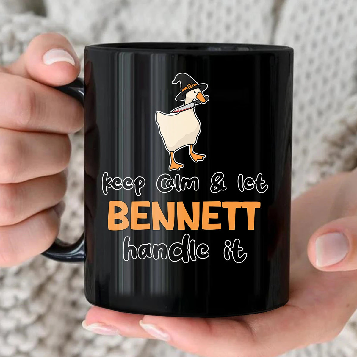 Keep Calm & Let Your Name Handle It Funny Witch Goose Mug BENNETT 13K1 MG01