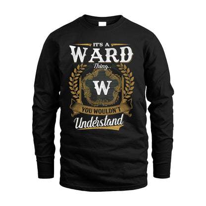 WARD 13K1-1–Personalized Name Quote Apparel “It’s an NAME Thing You Wouldn’t Understand”