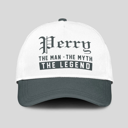 The Man The Myth The Legend Luxury Cap PERRY 13K1 C39PF