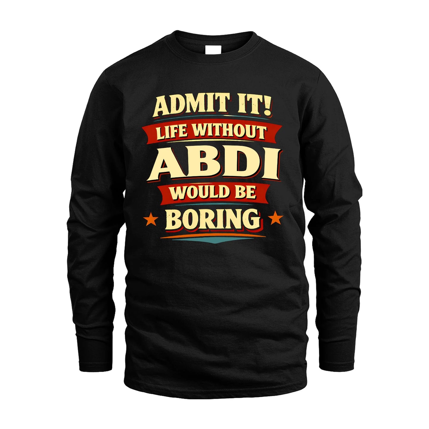 ABDI 13K8-503 Admit It Life Without...