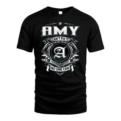 AMY 13K1-510 Personalized  "Can’t Fix It No One Can"