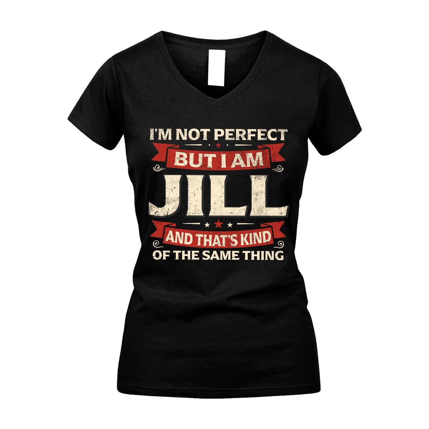 JILL 13K1-566 I'm Not Perfect But I Am...