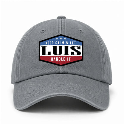 Keep Calm & Let Your Name Handle It Washed Cap LUIS 13K1 C87PF